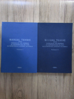 Manual tehnic pentru personalul din Comisiile de reprezentanti militari ale Ministerului Apararii Nationale (2 volume)