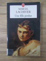 Marcel Lachiver - Uhne fille perdue