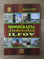 Marin C. Firu - Monografia judetului Ilfov