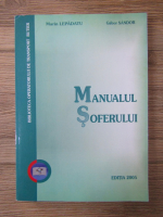 Anticariat: Marin Lepadatu - Manualul soferului (editia 2005)