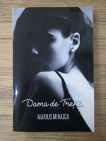 Marius Mihalca - Dama de trefla