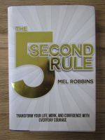 Mel Robbins - The 5 second rule