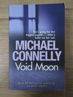 Anticariat: Michael Connelly - Void Moon