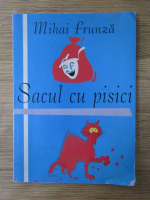 Mihai Frunza - Sacul cu pisici