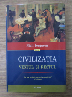 Anticariat: Niall Ferguson - Civilizatia. Vestul si restul