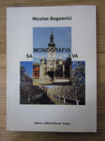 Anticariat: Nicolae Bogoevici - Monografia Satului Varciorova