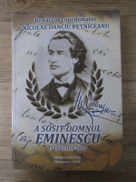 Nicolae Danciu Petniceanu - A sosit domnul Eminescu, 15 ianuarie 2010