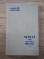 Anticariat: Nicolae Deleanu - Nedeia din Poiana Miresei (volumul 2)