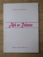 Paraschiv Niculae - Abd ar-Rahman