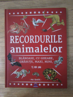 Paul Beaupere - Recordurile animalelor blanoase, cu gheare, grasute, maxi, mini