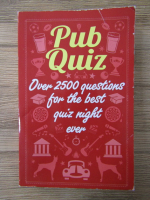 Pub Quiz. Over 2500 questions for the best quiz night ever