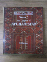 R. D. Parsons - Oriental rugs (volumul 3). The carpets of Afghanistan