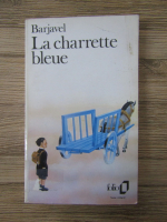 Rene Barjavel - La charette bleue