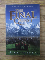 Rick Joyner - The final quest