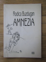 Anticariat: Rodica Buzdugan - Amnezia