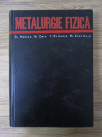 Anticariat: Stefan Mantea - Metalurgie fizica