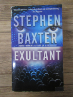 Anticariat: Stephen Baxter - Exultant