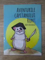 Anticariat: Vlad Stoiculescu - Aventurile capitanului Ront