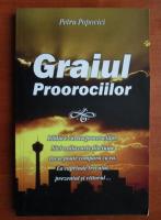 Petru Popovici - Craiul proorociilor