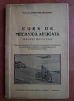 Constantin Mihailescu - Curs de mecanica aplicata
