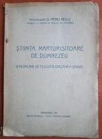 Petru Rezus - Stiinta, marturisitoare de Dumnezeu