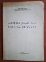 Gheorghe Cront - Alegerea ierarhilor in biserica ortodoxa