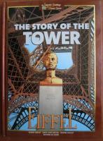 Eiffel. The history of the tower