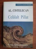 Al. Cistelecan - Celalalt Pillat