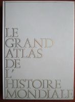 Albin Michel - Le grand atlas de l`histoire mondiale