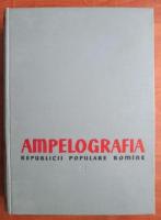 Anticariat: Ampelografia Republicii Populare Romane, volumul 2. Souri raionate A-H