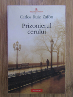 Anticariat: Carlos Ruiz Zafon - Prizonierul cerului