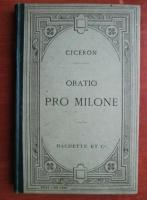 Anticariat: Ciceron - Oratio pro milone