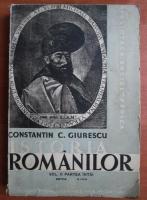 Constantin C. Giurescu - Istoria romanilor (volumul 2, partea 1), editia a III-a