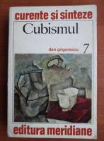 Dan Grigorescu - Cubismul