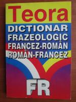 Anticariat: Elena Gorunescu - Dictionar frazeologic Francez-Roman/Roman-Francez