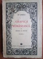 Gh. Oprescu - Grafica romaneasca in secolul al XIX-lea (volumul 1)