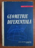 Anticariat: Gh. Th. Gheorghiu - Geometrie diferentiala