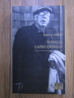 Henry Miller - Tropicul Capricornului