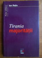 Ion Ratiu - Tirania majoritatii