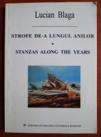 Lucian Blaga - Strofe de-a lungul anilor (editie bilingva)