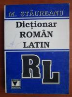 M. Staureanu - Dictionar Roman-Latin
