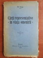 Nicolae Iorga - Carti representative in viata omenirii (volumul 2, 1928)