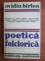 Ovidiu Birlea - Poetica folclorica