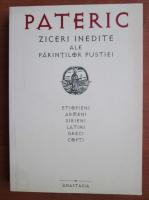 Pateric. Ziceri inedite ale parintilor pustiei