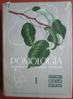 Pomologia Republicii Socialiste Romania, volumul 1. Istoric, biologie, metode