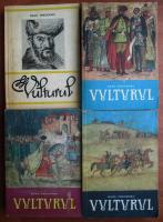 Radu Tudoran - Vulturul (4 volume)