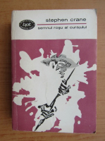 Stephen Crane - Semnul rosu al curajului