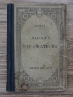 Anticariat: Tacite - Dialogue des orateurs (1905)