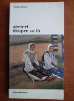 Theodor Enescu - Scrieri despre arta (volumul 2)