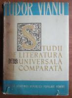 Anticariat: Tudor Vianu - Studii de literatura universala si comparata